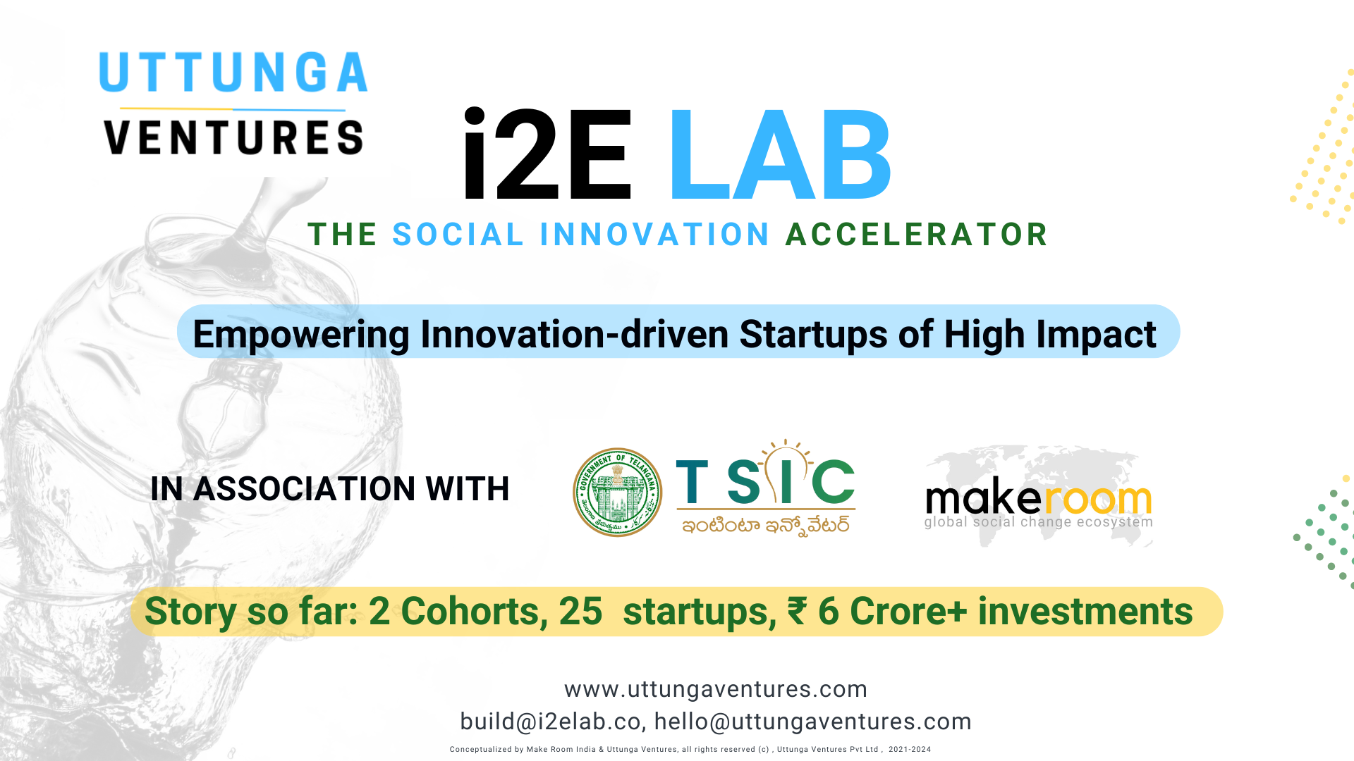 i2E LAB , flagship innovation accelerator by Uttunga Ventures and TSIC